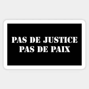 Pas de justice pas de paix Sticker